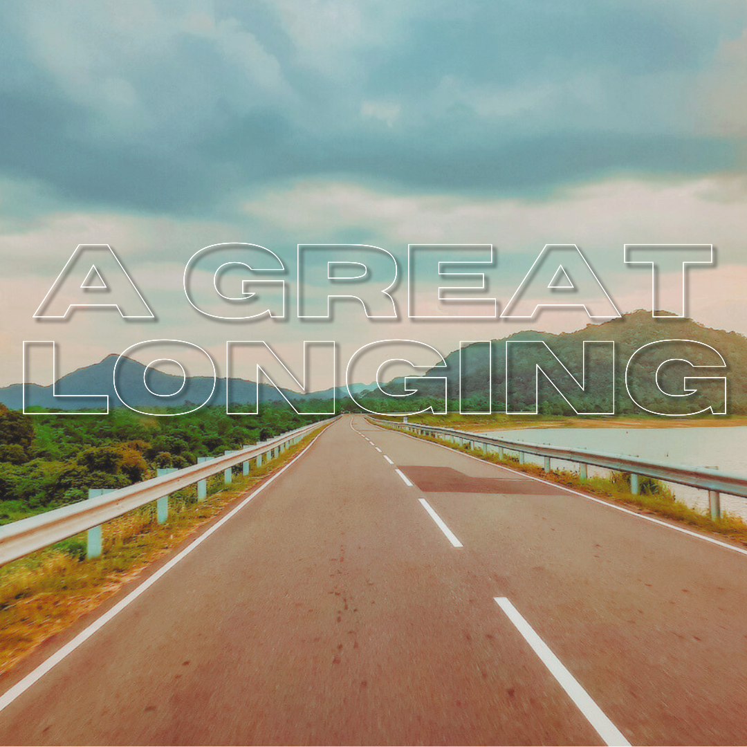 A Great Longing